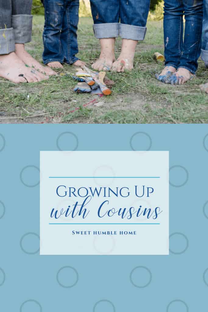 Growing Up with Cousins - Sweet Humble Home