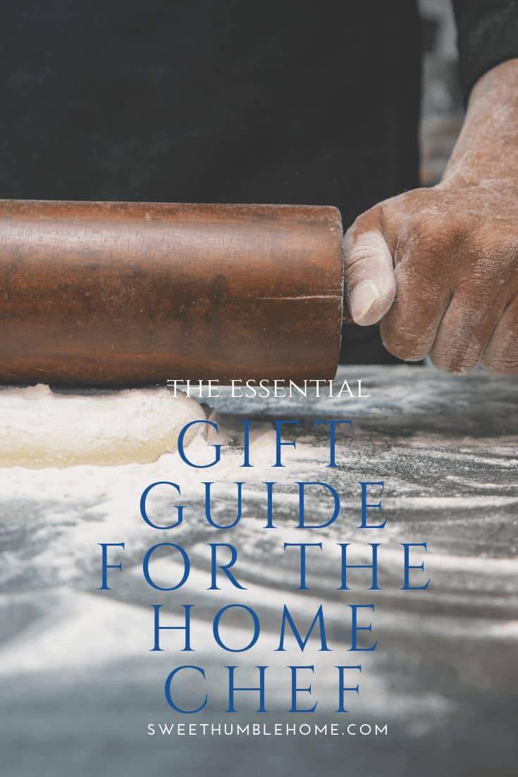 Gift Guide For the Home Chef - Sweet Humble Home