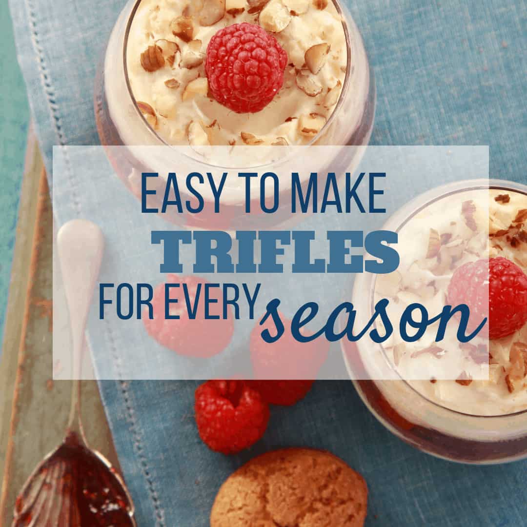 Easy Trifles for Entertaining